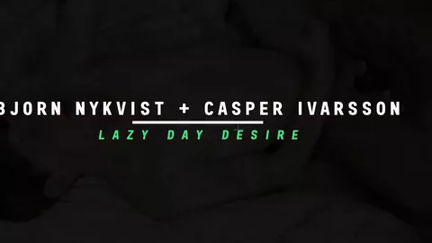 Bjorn Nykvist & Casper Ivarsson