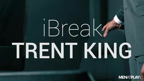 iBreak & Trent King