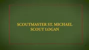 Scoutmaster St. Michael & Scout Logan