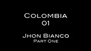 Colombia 01 – Jhon Bianco – Partie 1