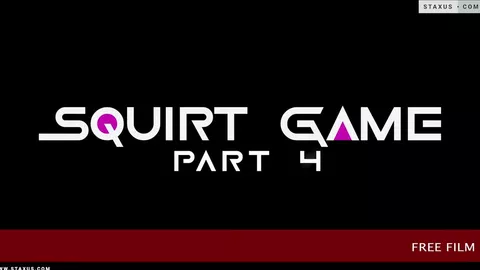 Squirt Game Parte 4