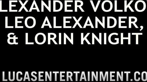 LucasEntertainment – Leo Alexander et Alexander Volkov pètent le cul de Lorin Knight
