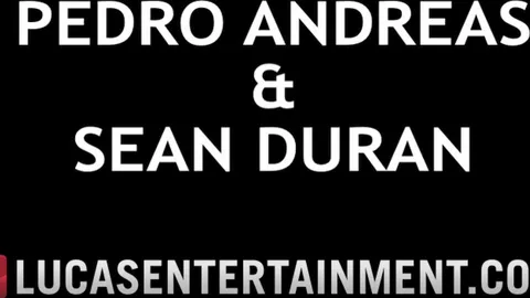 LucasEntertainment — Pedro Andreas & Sean Duran