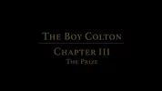 LE GARÇON COLTON Épisode  3 - Le Prix