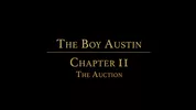 THE BOY AUSTIN chapitre 1 - La marchandise