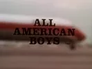 ⭐️ ALL AMERICAN BOYS ⭐️ — film complet vintage