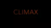 Climax - Saison 1 (Full)
