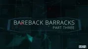 Tony Genius, Jack Waters, Hazel Hoffman, Derek Spears - Bareback Barracks Parte 3