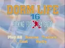 Dorm Life 16 - Fucking For Extra Credit