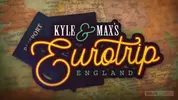 EuroTrip di Kyle & Max – Inghilterra