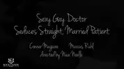 Straight Boys Episódio 3 - Paciente heterossexual seduzido