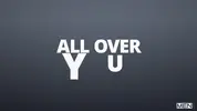 All Over You