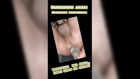 Bottiglia nel culo godo lo giuro