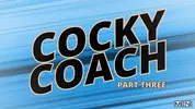 Cocky Coach Part 3 – Johnny Donovan & Drake Von