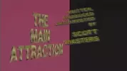Main Attraction