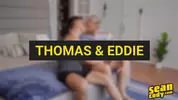 Eddie & Thomas