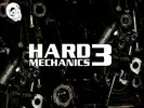 Hard Mechanics 3 entre gros mâles