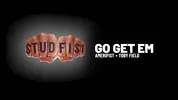 Amerifist & Toby Field - Go Get 'Em