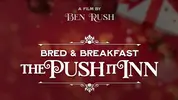 Bred & Breakfast: The Push It Inn (2025) Full Movie