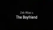 Zeb_Atlas_is_The_Boyfriend