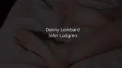 Danny Lombard Fucking John Ludgren