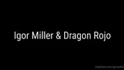 Igor Miller fucks  Dragon Rojo