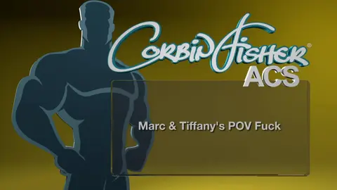 Marc & Tiffany's POV Fuck